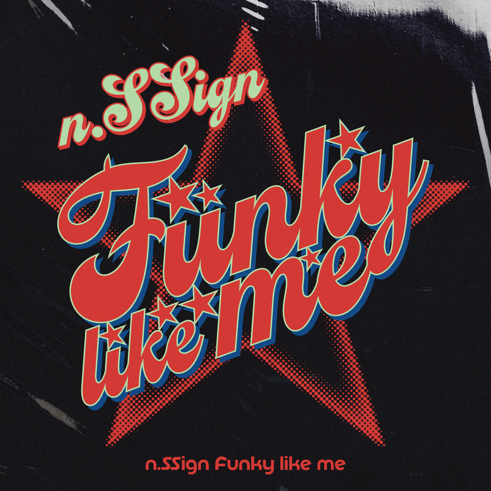 n.SSign 'Funky like me'