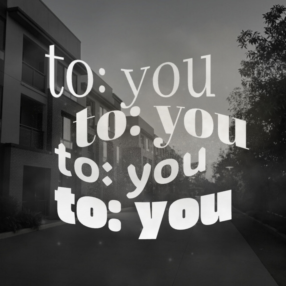 to: you