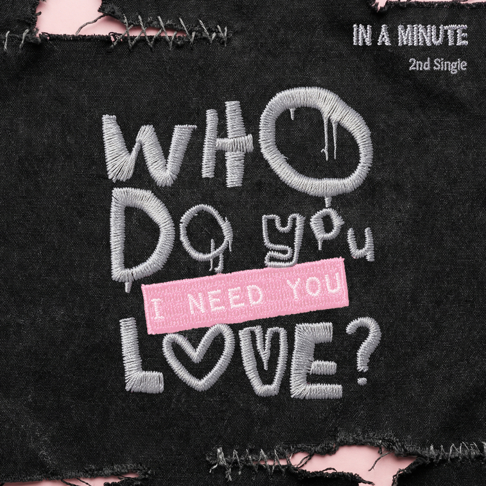 [Who Do You Love? : I Need You]