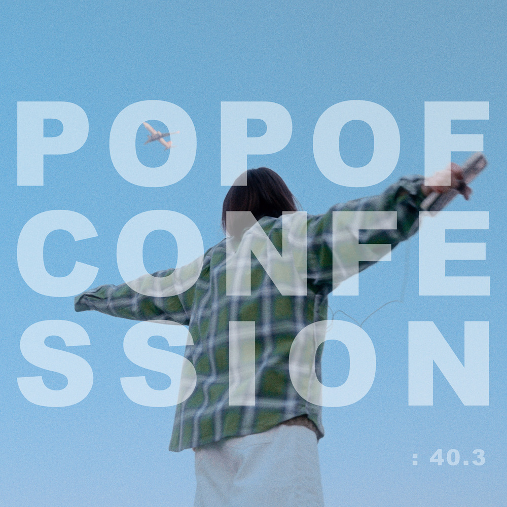 POP OF CONFESSION : 40.3